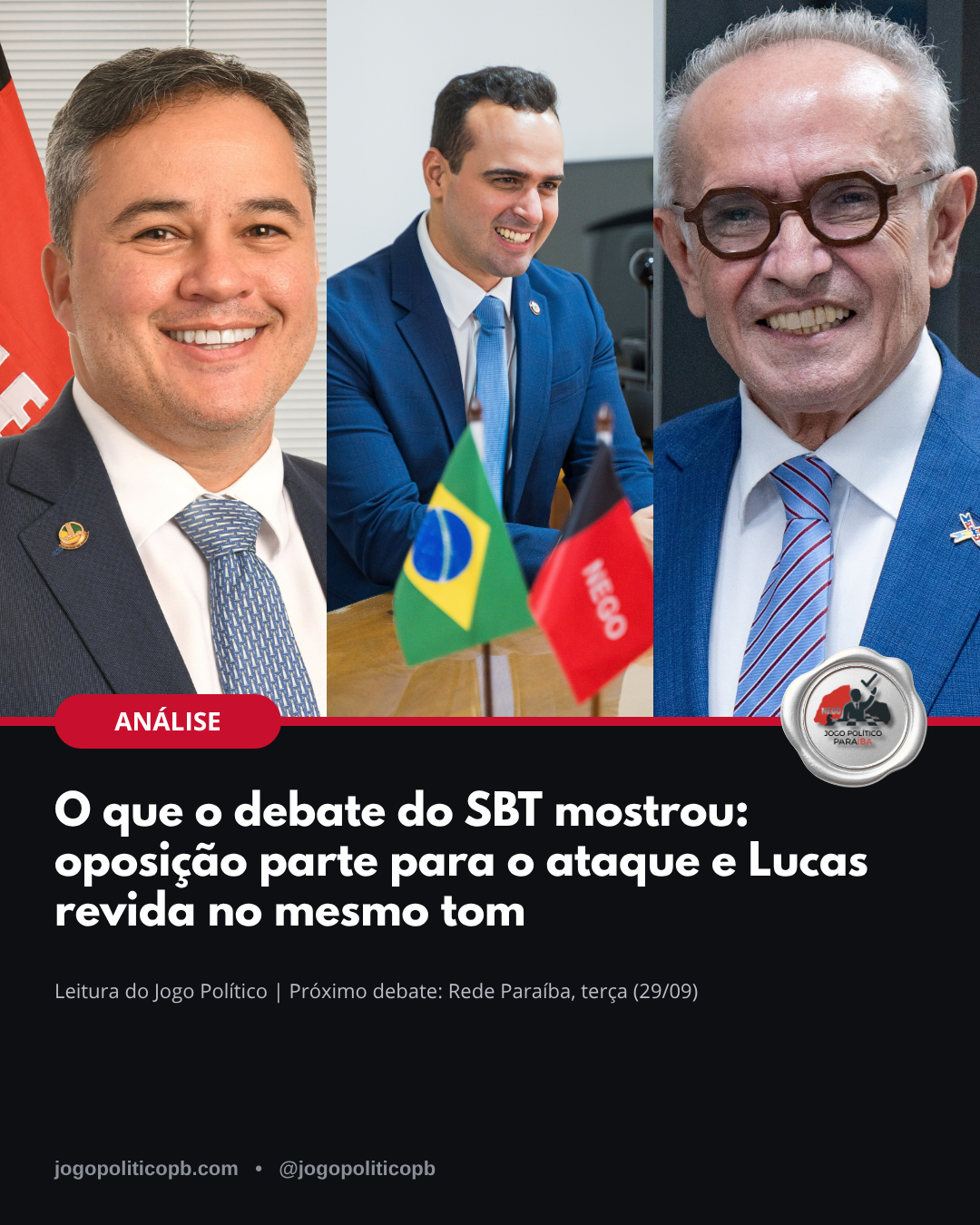 Efraim Filho, Lucas Ribeiro e Cícero Lucena no debate do SBT
