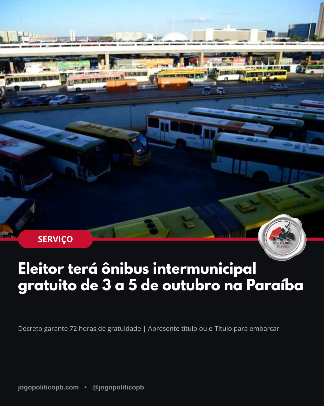 Arte: Eleitor terá ônibus intermunicipal gratuito de 3 a 5 de outubro na Paraíba