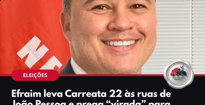 Efraim Filho na Carreata 22 em João Pessoa