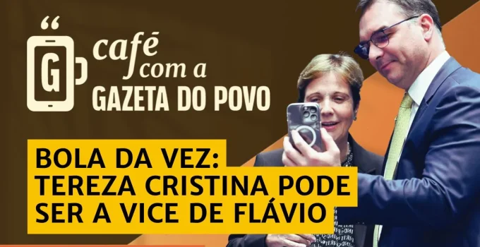 Tereza Cristina Aceita Ser Vice de Flávio Bolsonaro, Mas PP Pode Bloquear Acordo; Duda Lima Assume Comunicação