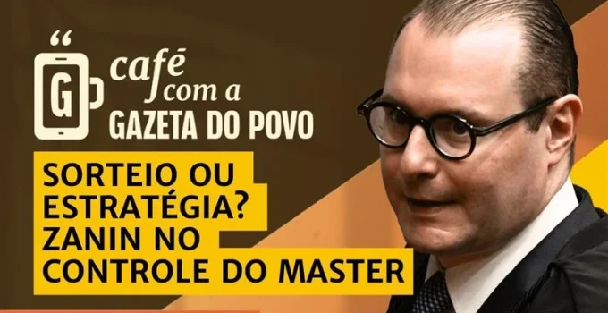 Ministro Zanin assume caso Master: Sorteio ou manobra para CPI do Banco Master que mira Haddad e Rui Costa?