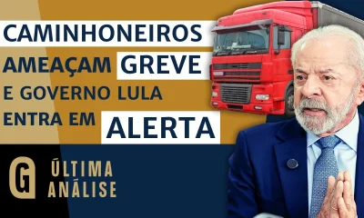 Caminhoneiros ameaçam greve: Lula reage a pressão e Lulinha abre empresa na Espanha; Flávio Bolsonaro visita pai