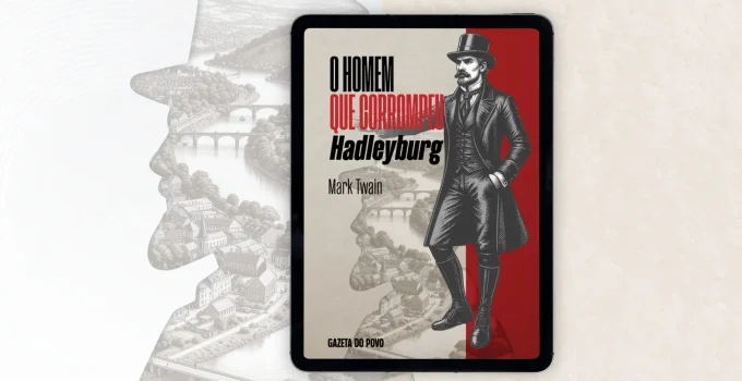 Mark Twain: A Obra-Prima "O Homem que Corrompeu Hadleyburg" Chega à Biblioteca Gazeta, Desvendando a Fragilidade da Virtude